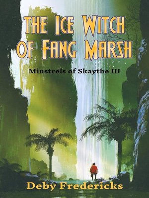 cover image of The Ice Witch of Fang Marsh